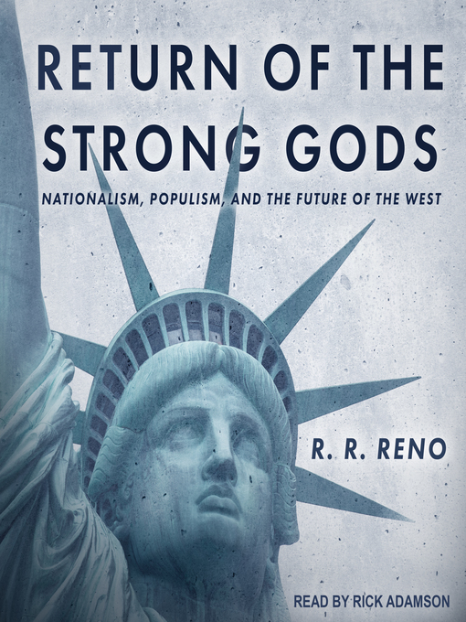 Title details for Return of the Strong Gods by R.R. Reno - Available
